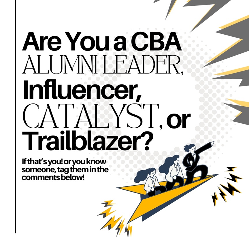 Calling All CBA Alumni Trailblazers!